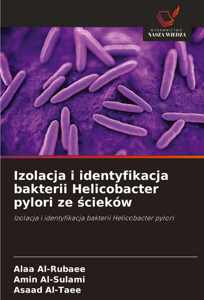 Produktbild: Izolacja i identyfikacja bakterii Helicobacter pylori ze &iquest;ciek&oacute;w