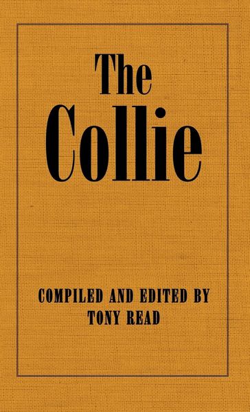 Produktbild: The Collie Or Sheepdog In Show And Work - Its History & Origins