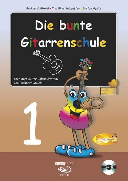 Die bunte Gitarrenschule Band 1