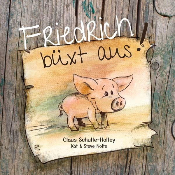 Produktbild: Friedrich b&uuml;xt aus! (Paperback)