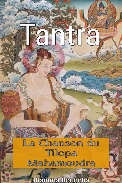 Produktbild: Tantra : La Chanson du Tilopa Mahamoudra