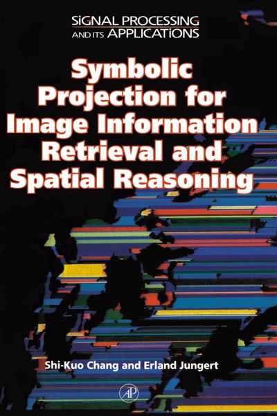 Produktbild: Symbolic Projection for Image Information Retrieval and Spatial Reasoning