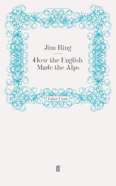 Produktbild: How the English Made the Alps