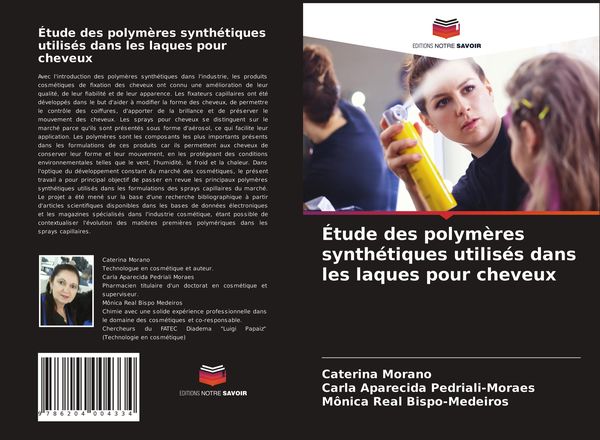 Produktbild: &Eacute;tude des polym&egrave;res synth&eacute;tiques utilis&eacute;s dans les laques pour cheveux