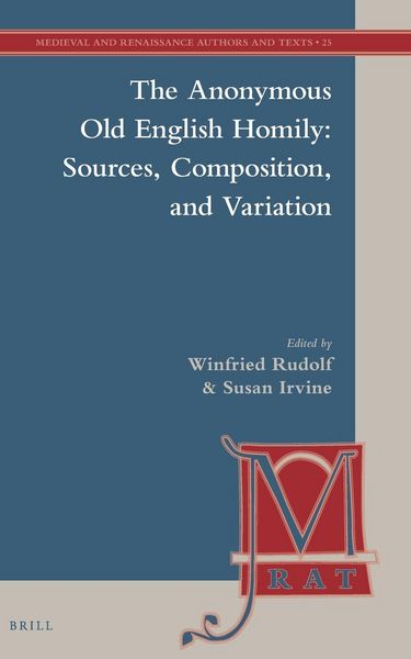 Produktbild: The Anonymous Old English Homily: Sources, Composition, and Variation