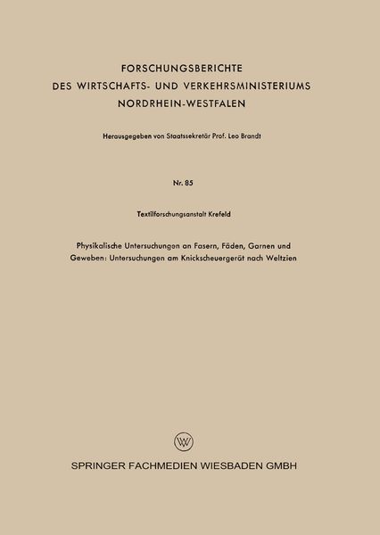 Produktbild: Physikalische Untersuchungen an Fasern, F&auml;den, Garnen und Geweben: Untersuchungen am Knickscheuerger&auml;t nach Weltzien