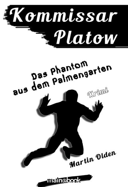 Produktbild: Kommissar Platow, Band 12: Das Phantom aus dem Palmengarten