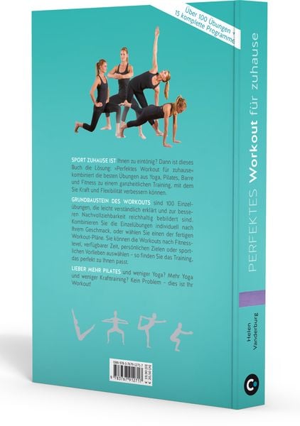 Produktbild: Perfektes Workout f&uuml;r zuhause. Mit dem Besten aus Yoga, Pilates und Barre.