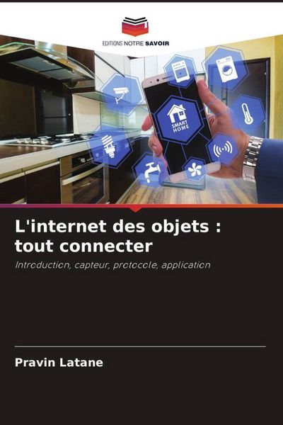 Produktbild: L'internet des objets : tout connecter
