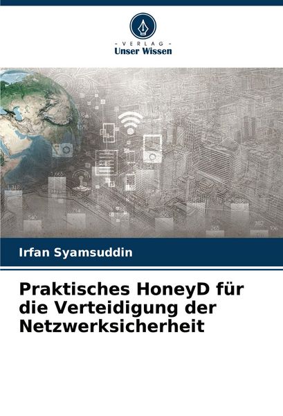 Produktbild: Praktisches HoneyD f&uuml;r die Verteidigung der Netzwerksicherheit