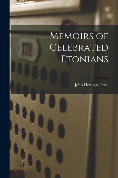 Produktbild: Memoirs of Celebrated Etonians; 2
