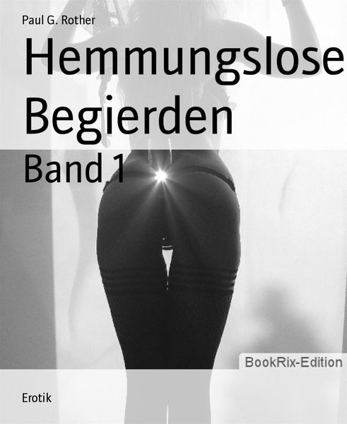 Produktbild: Hemmungslose Begierden