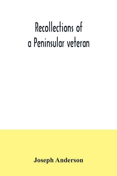 Produktbild: Recollections of a Peninsular veteran