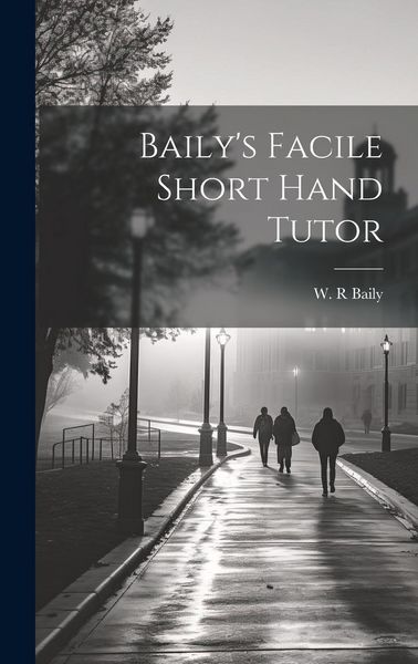 Produktbild: Baily's Facile Short Hand Tutor