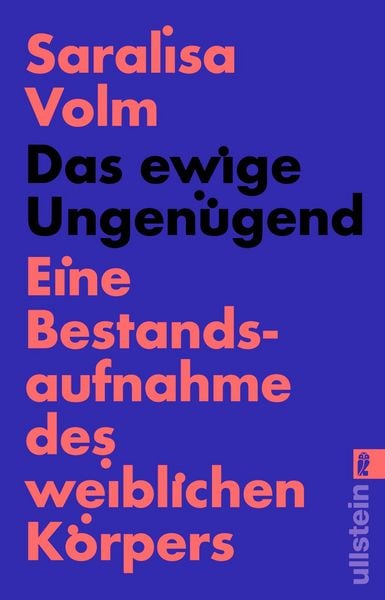 Das ewige Ungenügend, Taschenbuch von Saralisa Volm, Ullstein Taschenbuch, 978-3-548-06985-2