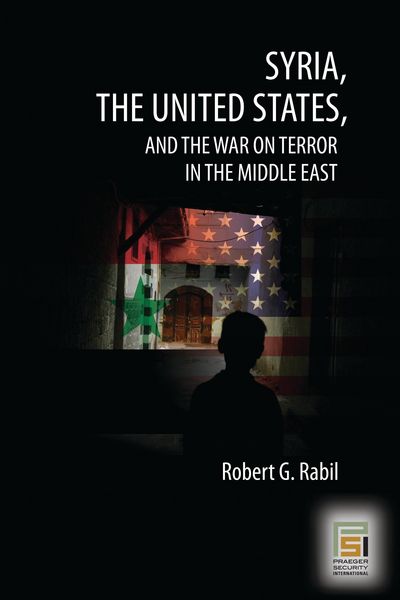 Produktbild: Syria, the United States, and the War on Terror in the Middle East