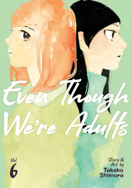 Produktbild: Even Though We're Adults Vol. 6