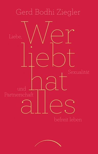 Produktbild: Wer liebt hat alles