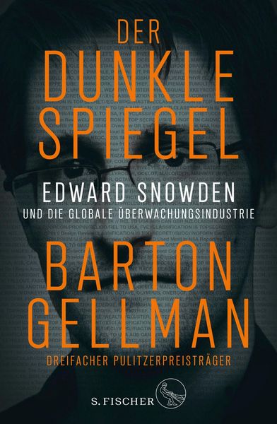 Produktbild: Der dunkle Spiegel - Edward Snowden und die globale &Uuml;berwachungsindustrie