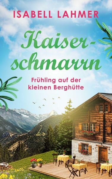 Produktbild: Kaiserschmarrn - Fr&uuml;hling auf der kleinen Bergh&uuml;tte