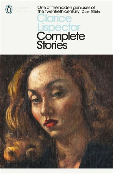 Complete Stories, Taschenbuch von Clarice Lispector, Penguin Books UK, 978-0-14-119738-8