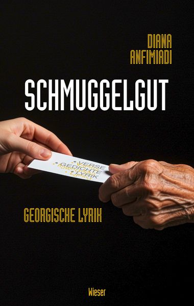 Schmuggelgut, Gebundene Ausgabe von Diana Anfimiadi, Wieser Verlag, 9783990296967