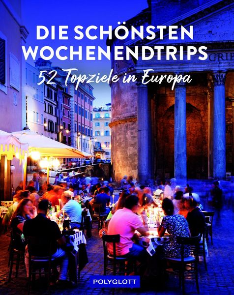 Produktbild: Die sch&ouml;nsten Wochenendtrips