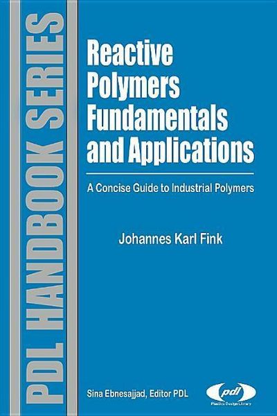 Produktbild: Reactive Polymers Fundamentals and Applications
