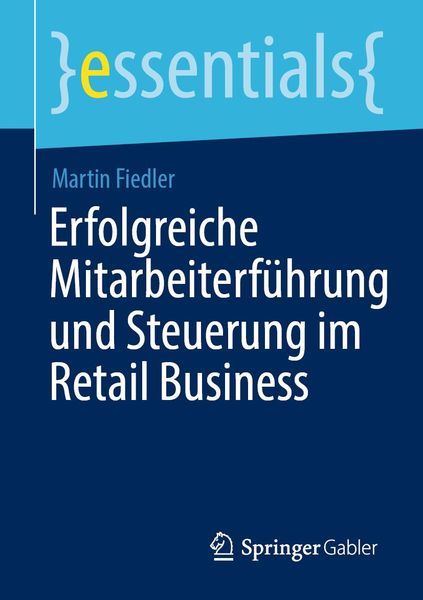 Produktbild: Erfolgreiche Mitarbeiterf&uuml;hrung und Steuerung im Retail Business