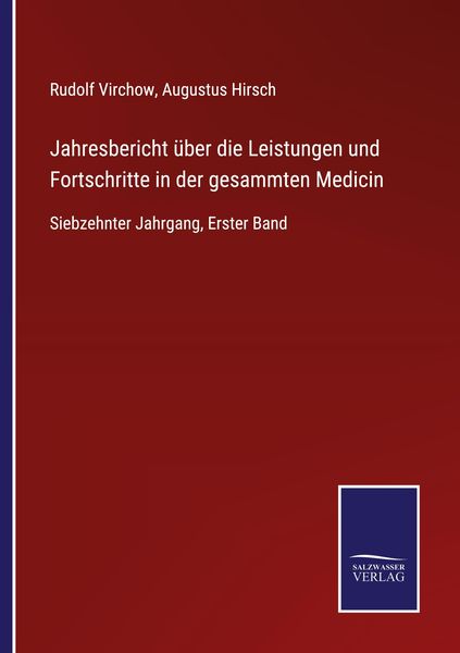 Jahresbericht über die Leistungen und Fortschritte in der gesammten Medicin, Taschenbuch von , BoD - Books on Demand, 9783752538007