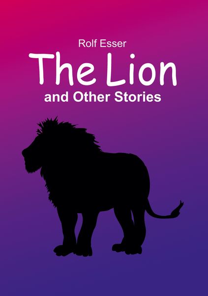 Produktbild: The Lion and Other Stories