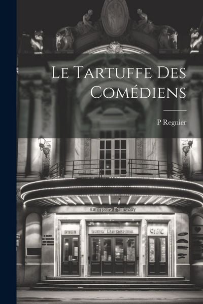 Produktbild: Le Tartuffe des Com&eacute;diens