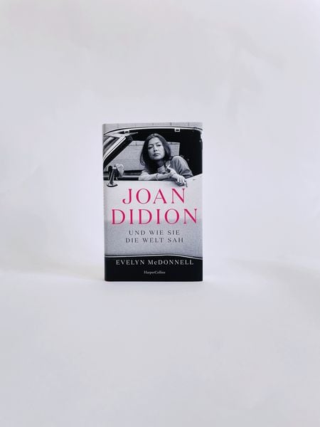 Produktbild: Joan Didion und wie sie die Welt sah