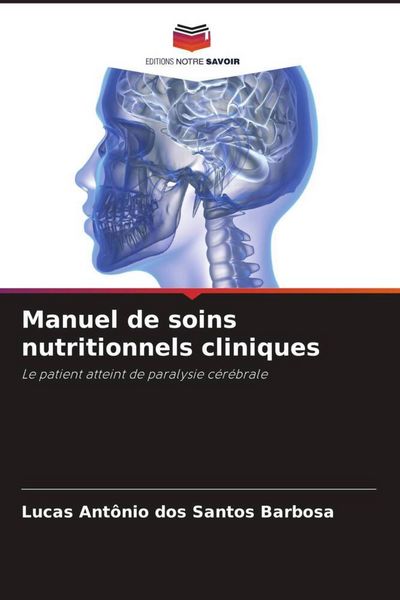 Produktbild: Manuel de soins nutritionnels cliniques
