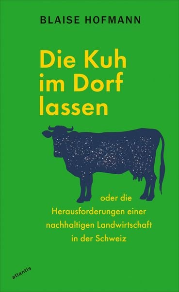 Produktbild: Die Kuh im Dorf lassen