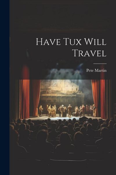 Produktbild: Have Tux Will Travel