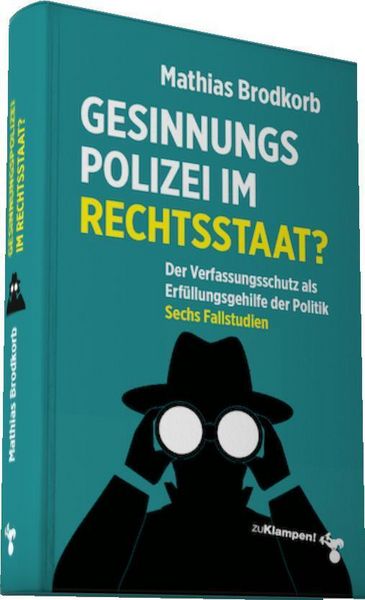Produktbild: Gesinnungspolizei im Rechtsstaat?