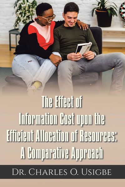 Produktbild: The Effect of Information Cost upon the Efficient Allocation of Resources: A Comparative Approach