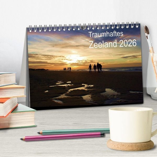 Produktbild: Traumhaftes Zeeland 2026 (Tischkalender 2026 DIN A5 quer), CALVENDO Monatskalender