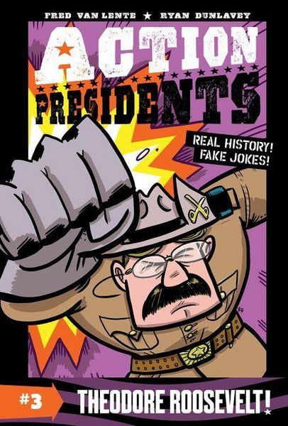 Produktbild: Action Presidents #3: Theodore Roosevelt!