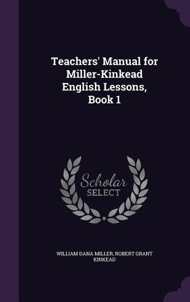 Produktbild: Teachers' Manual for Miller-Kinkead English Lessons, Book 1