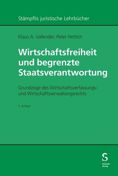 Produktbild: Wirtschaftsfreiheit und begrenzte Staatsverantwortung