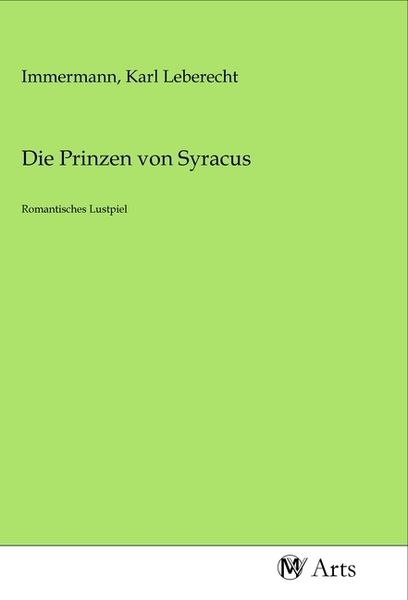 Die Prinzen von Syracus, Taschenbuch von , MV-Arts, 9783968715117