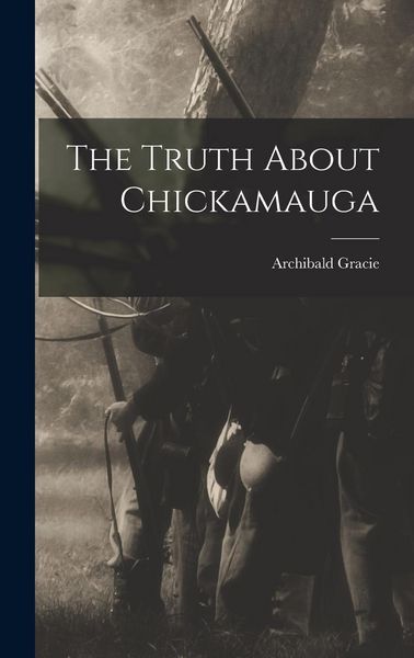Produktbild: The Truth About Chickamauga
