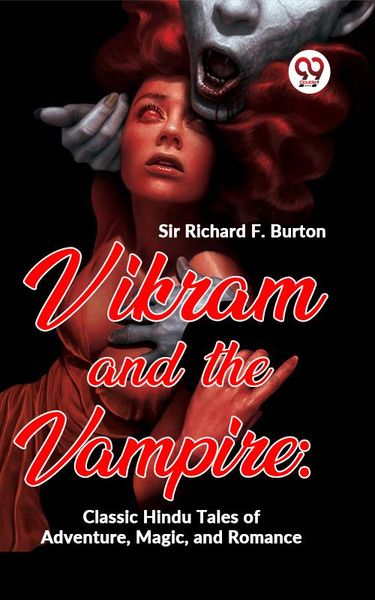 Produktbild: Vikram And The Vampire: Classic Hindu Tales Of Adventure, Magic, And Romance