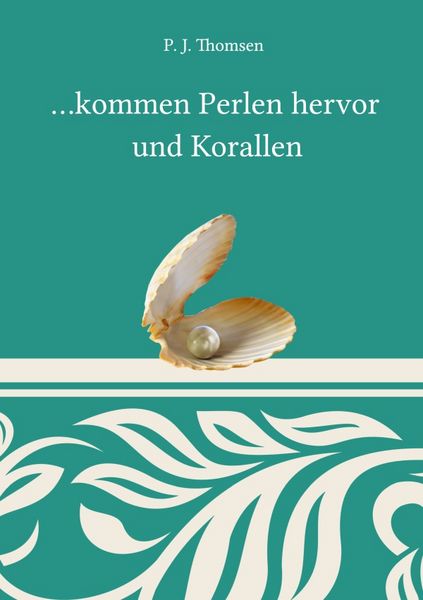 Produktbild: ...kommen Perlen hervor und Korallen