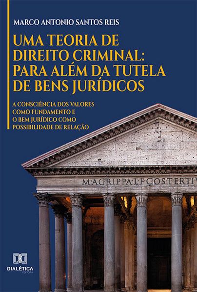 Produktbild: Uma Teoria de Direito Criminal: para al&eacute;m da Tutela de Bens Jur&iacute;dicos