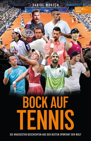 Produktbild: Bock auf Tennis &ndash; die gro&szlig;en Racket-Stars erz&auml;hlen selbst