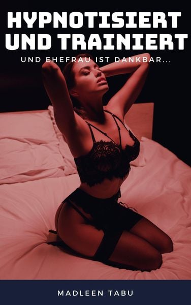 Produktbild: Hypnotisiert und trainiert