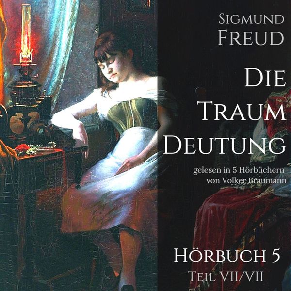 Die Traumdeutung (Hörbuch 5) - Sigmund Freud, Audio, 9783987623943